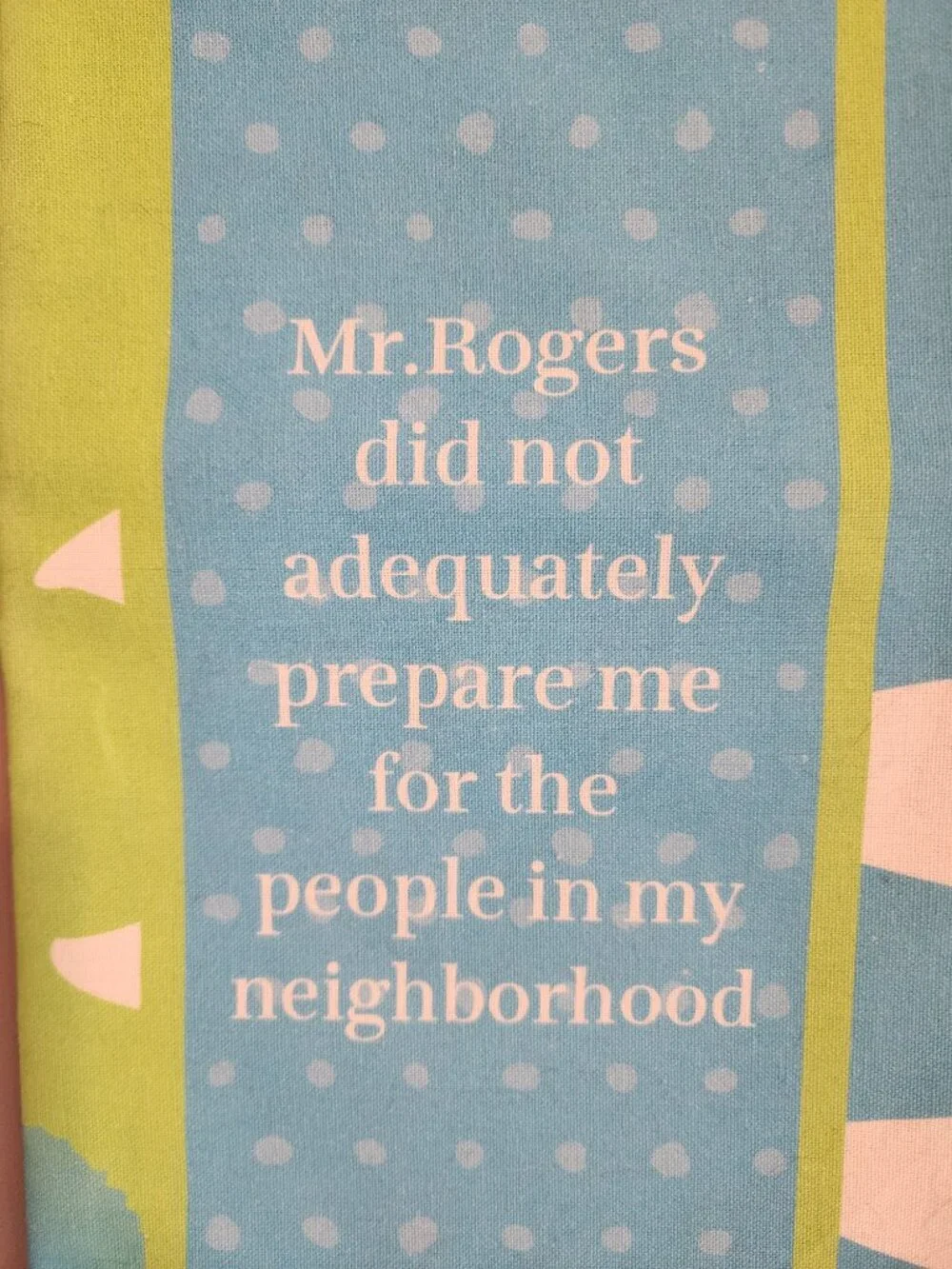 2/$15 Colorful Green & Blue Comedic Mr. Rogers Dish Towel by Drinks on Me
